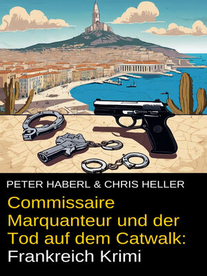 cover image of Commissaire Marquanteur und der Tod auf dem Catwalk